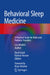 Behavioral Sleep Medicine: A Practical Guide for Adult and Pediatric Providers by Lisa Medalie