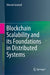 Blockchain Scalability and Its Foundations in Distributed Systems by Vincent Gramoli