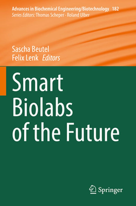 Smart Biolabs of the Future by Sascha Beutel