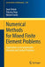 Numerical Methods for Mixed Finite Element Problems: Applications to Incompressible Materials and Contact Problems by Jean Deteix