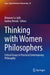Thinking with Women Philosophers: Critical Essays in Practical Contemporary Philosophy by Eléonore Le Jallé