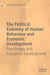 The Political Economy of Human Behaviour and Economic Development: Psychology and Economic Development by Sangaralingam Ramesh