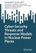 Cyber-Security Threats and Response Models in Nuclear Power Plants by Carol Smidts