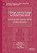 Change and Exchange in Global Education: Learning with Chinese Stories of Interculturality by Mei Yuan