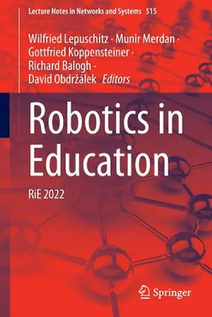 Robotics in Education: Rie 2022 by Wilfried Lepuschitz