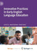 Innovative Practices in Early English Language Education by Susan; Earnshaw, Rae; Townsley, Jill Liggett