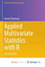 Applied Multivariate Statistics with R by Julie Mai Tran