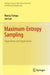 Maximum-Entropy Sampling: Algorithms and Application by Marcia Fampa