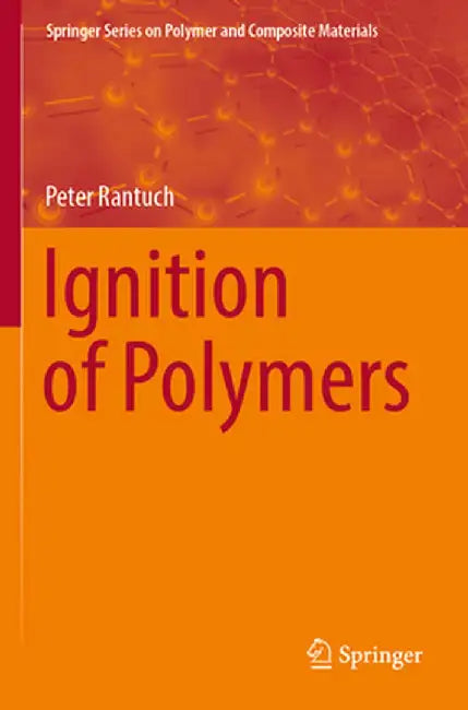 Ignition of Polymers by Peter Rantuch