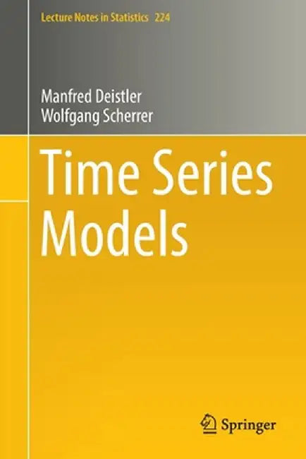 Time Series Models by Manfred Deistler