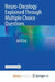 Neuro-Oncology Explained Through Multiple Choice Questions by Joseph Hone