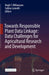 Towards Responsible Plant Data Linkage: Data Challenges for Agricultural Research and Development by Hugh F. Williamson