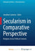 Secularism in Comparative Perspective: Religions Across Political Contexts