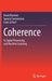 Coherence: In Signal Processing and Machine Learning by David Ramírez
