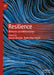 Resilience: Militaries and Militarization by Joanna Bourke