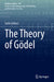 The Theory of Gödel by Carlo Cellucci