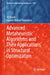 Advanced Metaheuristic Algorithms and Their Applications in Structural Optimization by Ali Kaveh