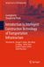 Introduction to Intelligent Construction Technology of Transportation Infrastructure by Guanghui Xu
