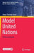 Model United Nations: A Practical Guide by Anna-Theresia Krein