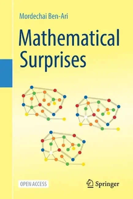 Mathematical Surprises by Mordechai Ben-Ari