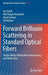Forward Brillouin Scattering in Standard Optical Fibers: Single-Mode, Polarization-Maintaining, and Multi-Core by Avi Zadok