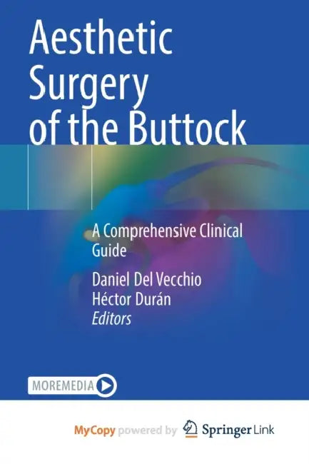 Aesthetic Surgery of the Buttock: A Comprehensive Clinical Guide