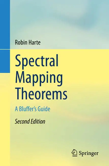Spectral Mapping Theorems: A Bluffer's Guide by Harte