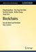 Blockchains: Decentralized and Verifiable Data Systems by Pingcheng Ruan