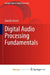 Digital Audio Processing Fundamentals by Joyce; Spangler, Brie; Sweet, Melissa Scott