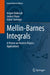Mellin-Barnes Integrals: A Primer on Particle Physics Applications by Ievgen Dubovyk