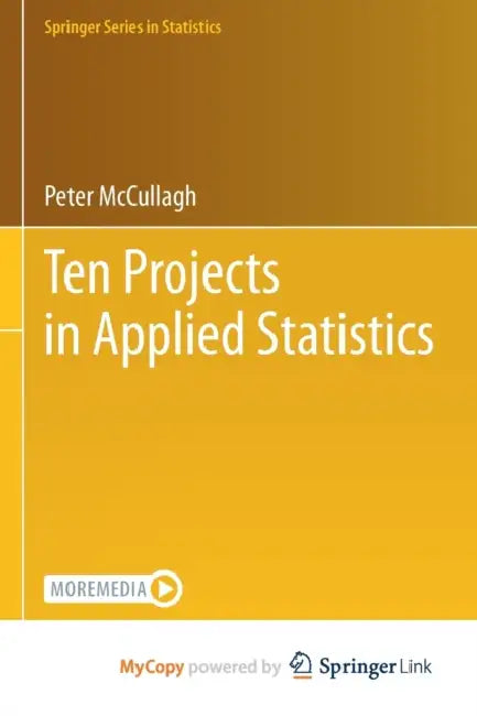 Ten Projects in Applied Statistics by Editors of Rock Point