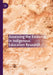 Assessing the Evidence in Indigenous Education Research: Implications for Policy and Practice by Nikki Moodie