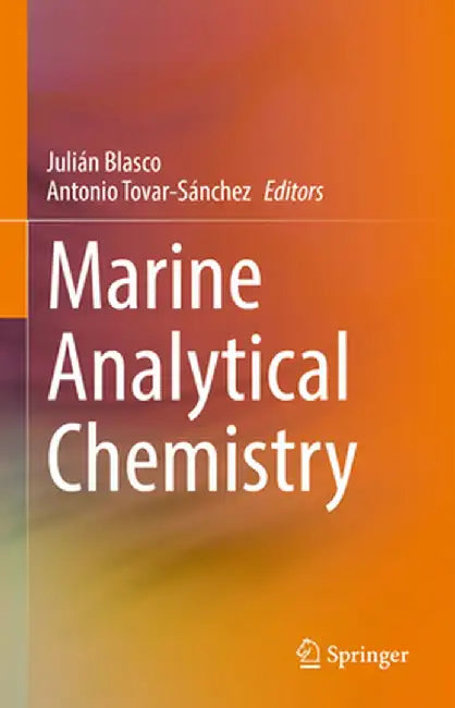Marine Analytical Chemistry by Julián Blasco