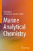 Marine Analytical Chemistry by Julián Blasco