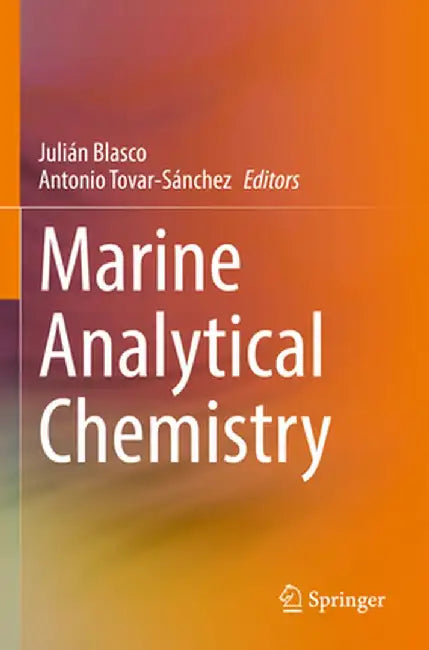 Marine Analytical Chemistry by Blasco, Julián