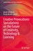 Creative Provocations: Speculations on the Future of Creativity, Technology & Learning by Danah Henriksen