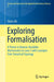 Exploring Formalisation: A Primer in Human-Readable Mathematics in Lean 3 with Examples from Simplicial Topology by Clara Löh