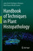 Handbook of Techniques in Plant Histopathology by João Paulo Rodrigues Marques