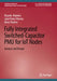 Fully Integrated Switched-Capacitor Pmu for Iot Nodes: Analysis and Design by Ricardo Madeira