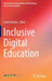 Inclusive Digital Education by Linda Daniela