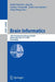 Brain Informatics: 15th International Conference, Bi 2022, Padua, Italy, July 15-17, 2022, Proceedings by Mufti Mahmud