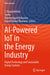 AI-Powered Iot in the Energy Industry: Digital Technology and Sustainable Energy Systems by S. Vijayalakshmi