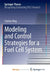 Modeling and Control Strategies for a Fuel Cell System by Blythe Roberson