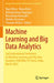 Machine Learning and Big Data Analytics: 2nd International Conference on Machine Learning and Big Data Analytics-Icmlbda, Iit Patna, India, March 2022 by Rajiv Misra