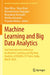 Machine Learning and Big Data Analytics: 2nd International Conference on Machine Learning and Big Data Analytics-Icmlbda, Iit Patna, India, March 2022 by Rajiv Misra