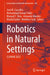 Robotics in Natural Settings: Clawar 2022 by José M. Cascalho