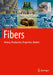 Fibers: History, Production, Properties, Market by Dieter Veit