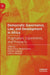 Democratic Governance, Law, and Development in Africa: Pragmatism, Experiments, and Prospects by Maame Efua Addadzi-Koom