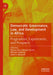 Democratic Governance, Law, and Development in Africa: Pragmatism, Experiments, and Prospects by Maame Efua Addadzi-Koom