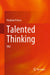 Talented Thinking: Triz by Vladimir Petrov